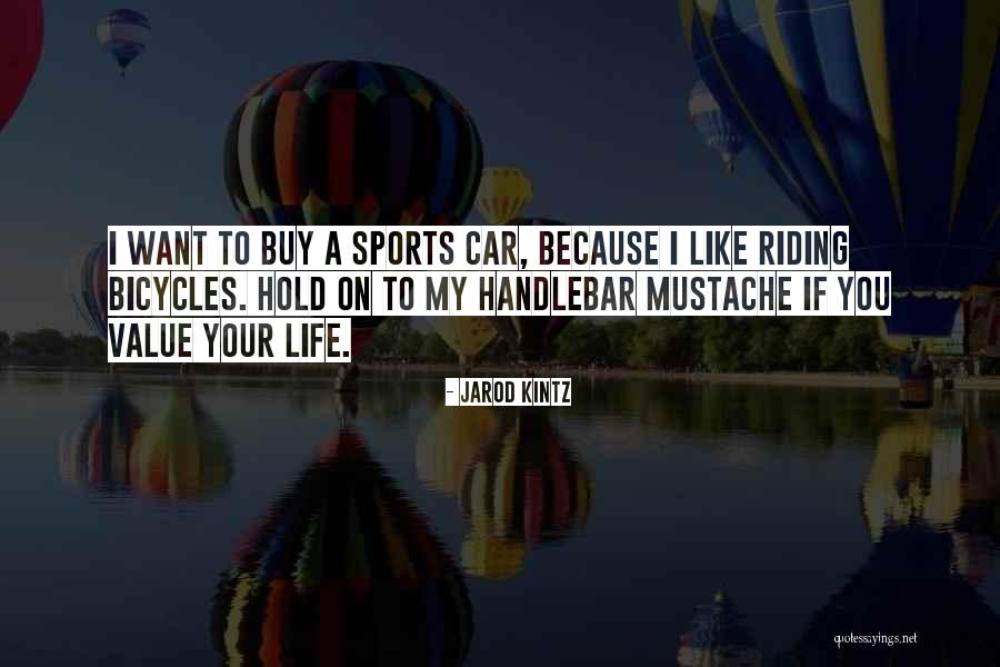 Handlebar J Quotes By Jarod Kintz Handlebar J Quotes By Jarod Kintz