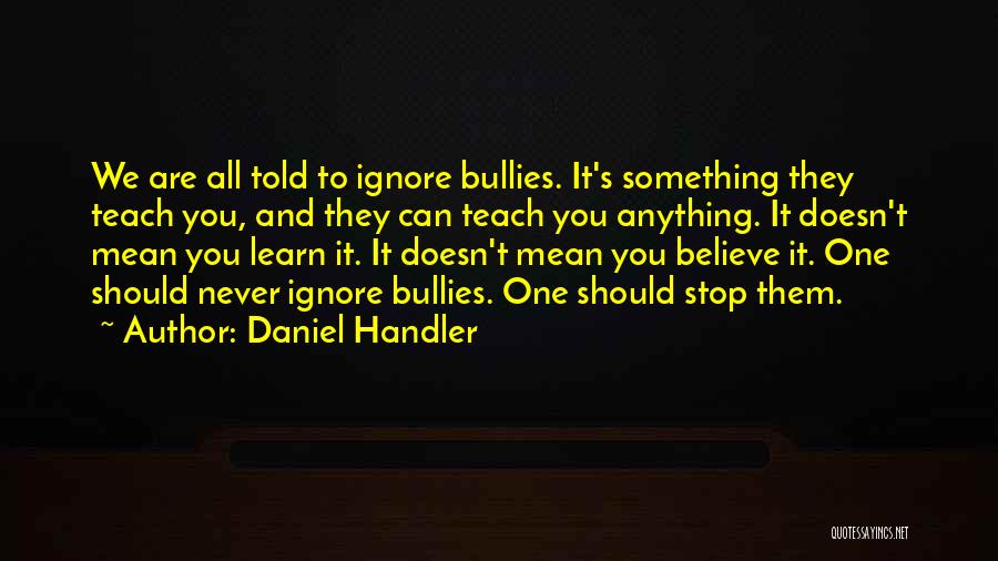 Handler Quotes By Daniel Handler