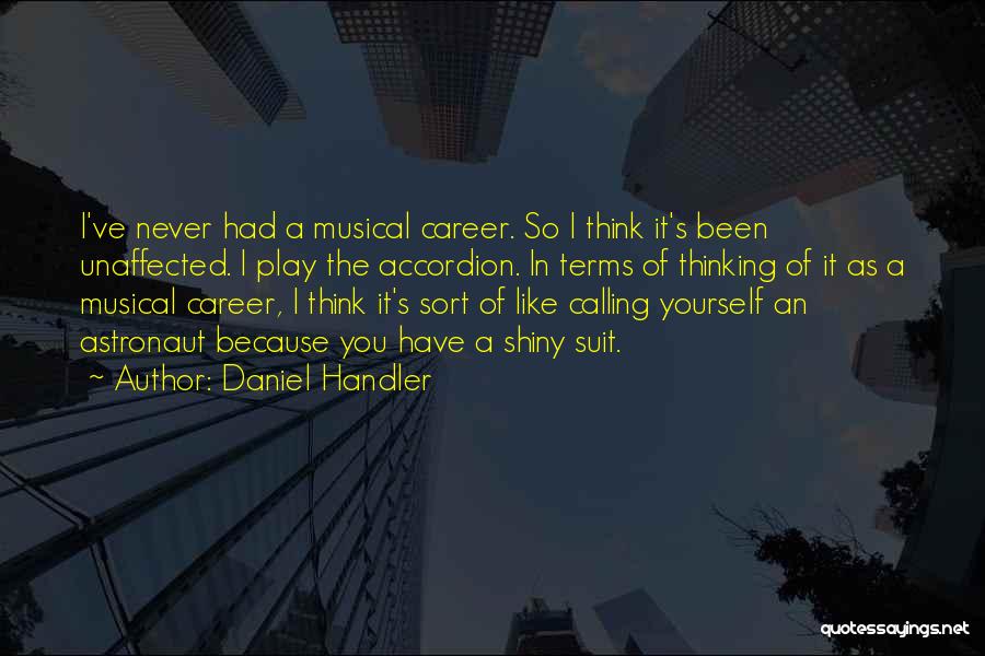 Handler Quotes By Daniel Handler