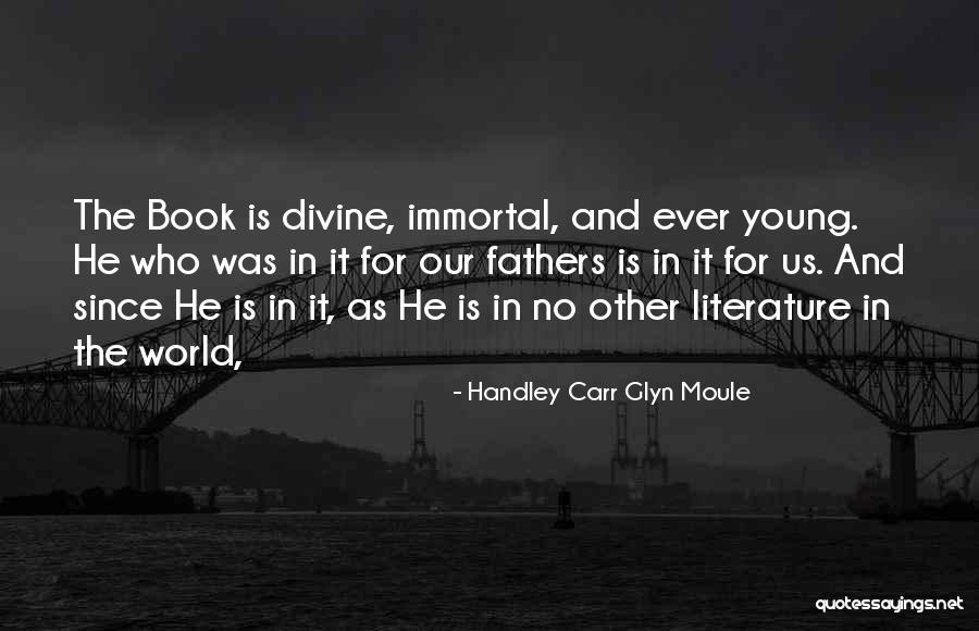 Handley Carr Glyn Moule Quotes 1382946