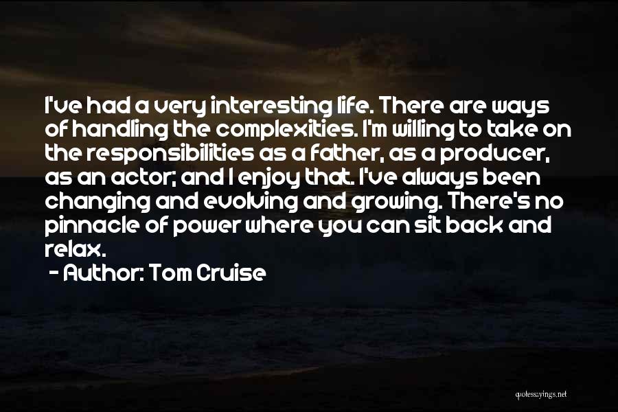 Handling Life Quotes By Tom Cruise