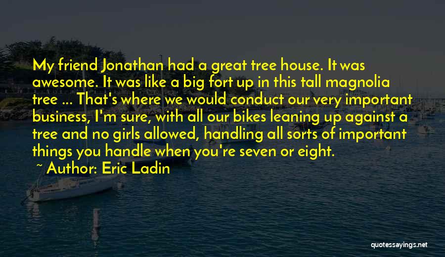 Handling Your Own Business Quotes By Eric Ladin