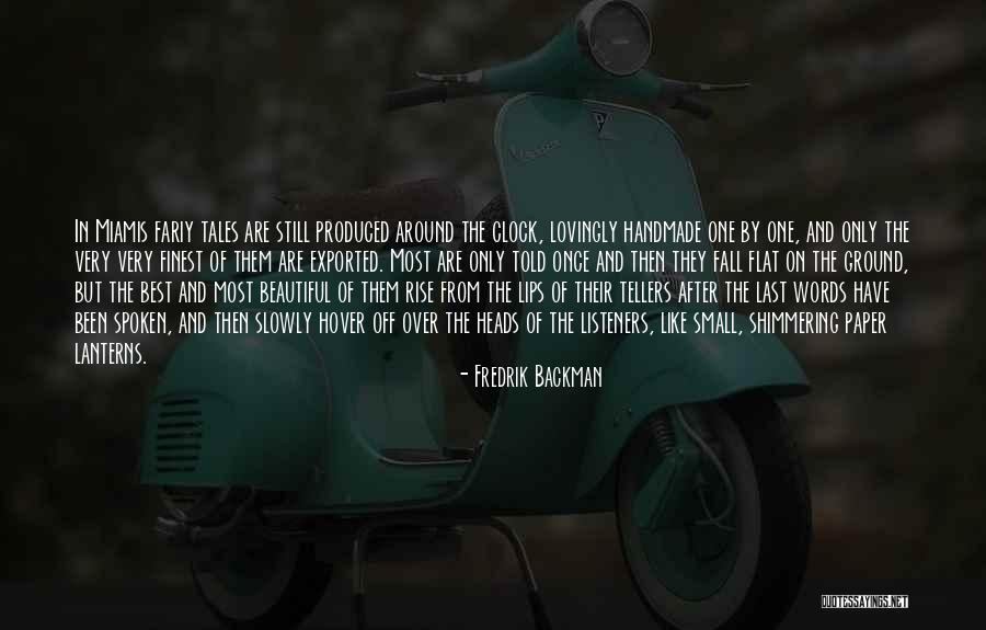 Handmade Tales Quotes By Fredrik Backman Handmade Tales Quotes By Fredrik Backman