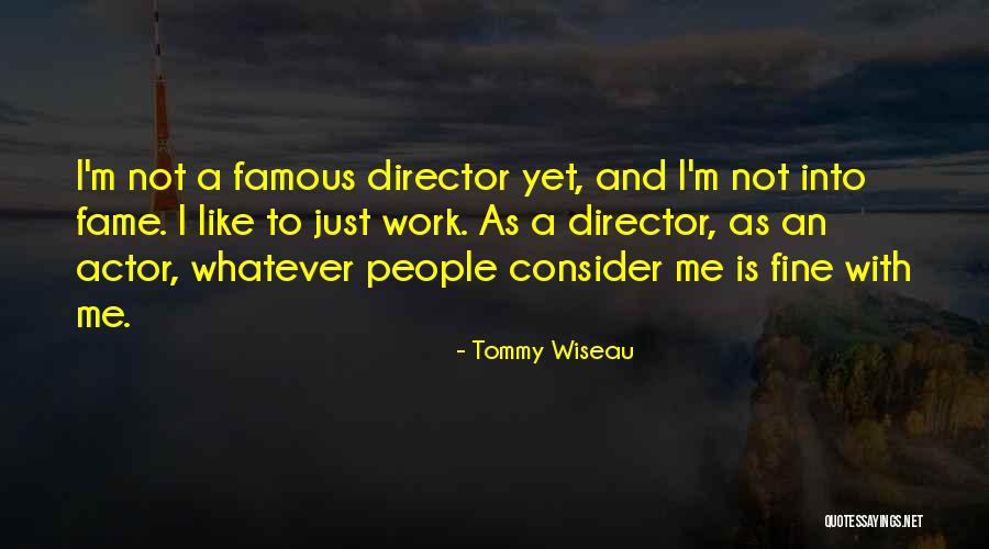 Handmade Tales Quotes By Tommy Wiseau Handmade Tales Quotes By Tommy Wiseau