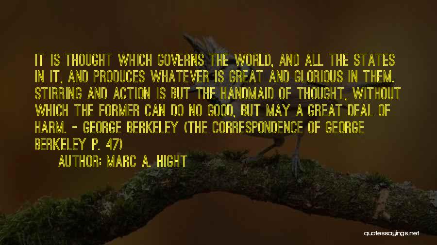 Handmaid's Quotes By Marc A. Hight