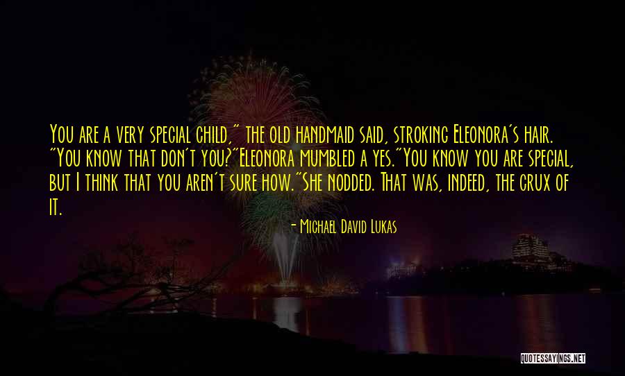 Handmaid's Quotes By Michael David Lukas Handmaid's Quotes By Michael David Lukas