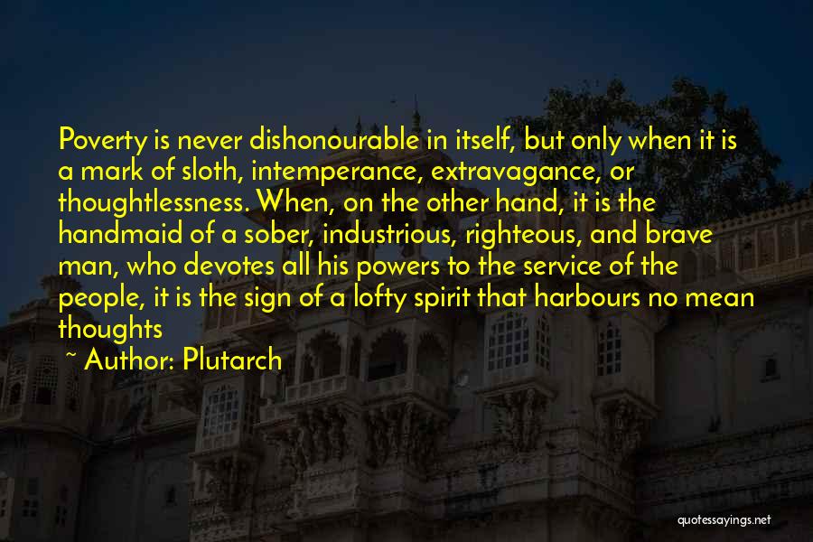 Handmaid's Quotes By Plutarch