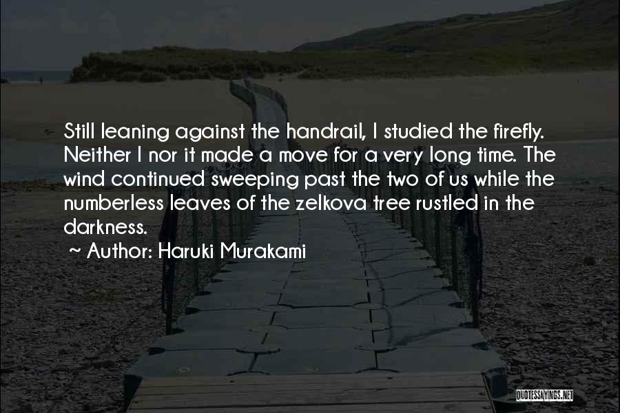 Handrail Quotes By Haruki Murakami