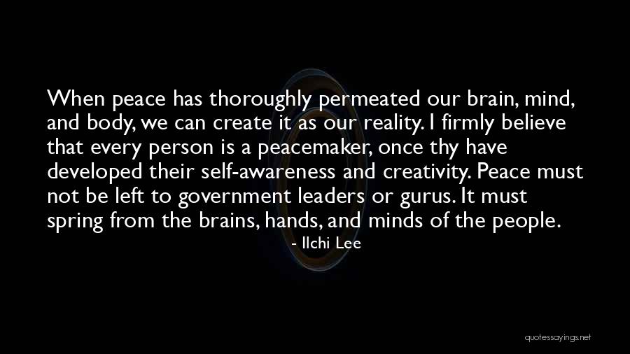 Hands And Creativity Quotes By Ilchi Lee Hands And Creativity Quotes By Ilchi Lee