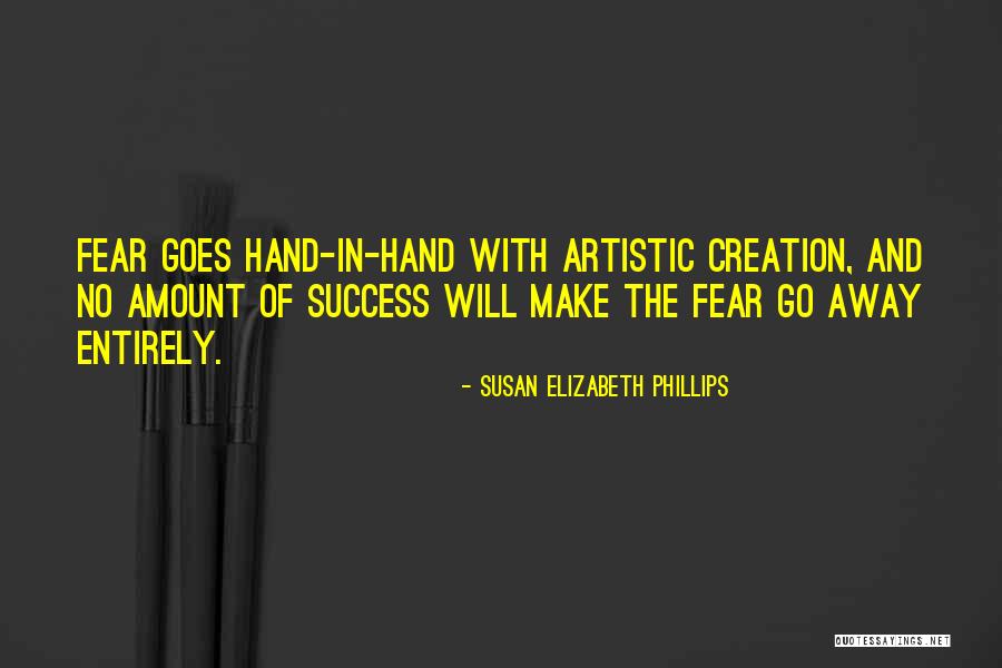 Hands And Creativity Quotes By Susan Elizabeth Phillips Hands And Creativity Quotes By Susan Elizabeth Phillips