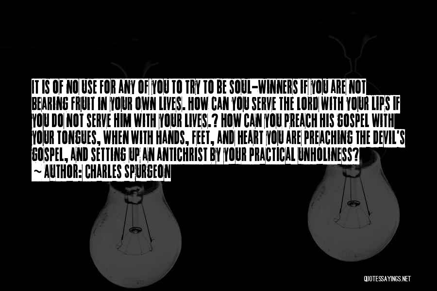 Hands And Feet Quotes By Charles Spurgeon