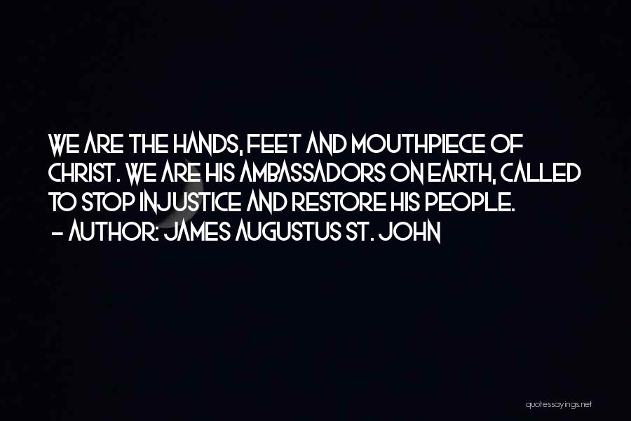 Hands And Feet Quotes By James Augustus St. John