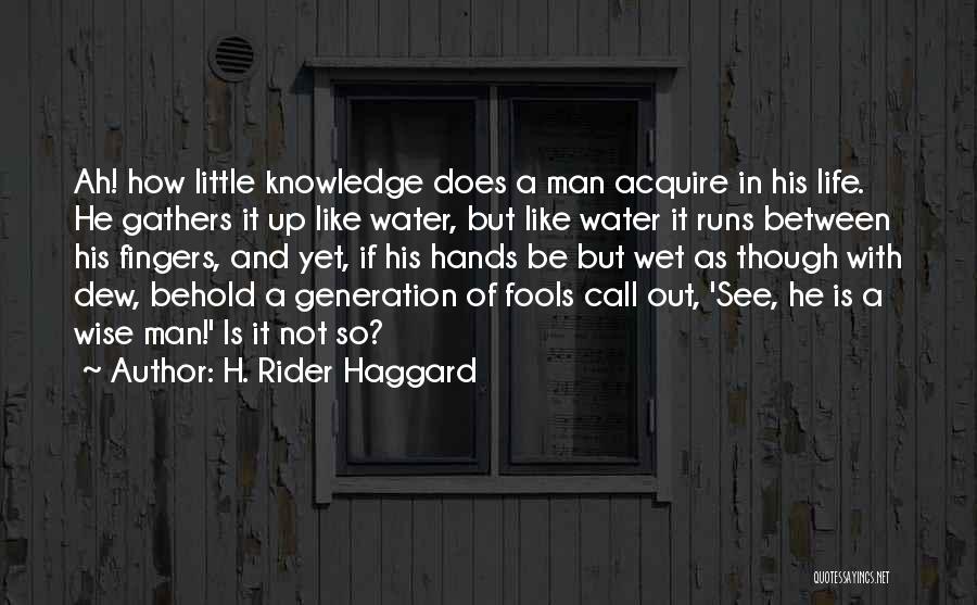 Hands And Fingers Quotes By H. Rider Haggard