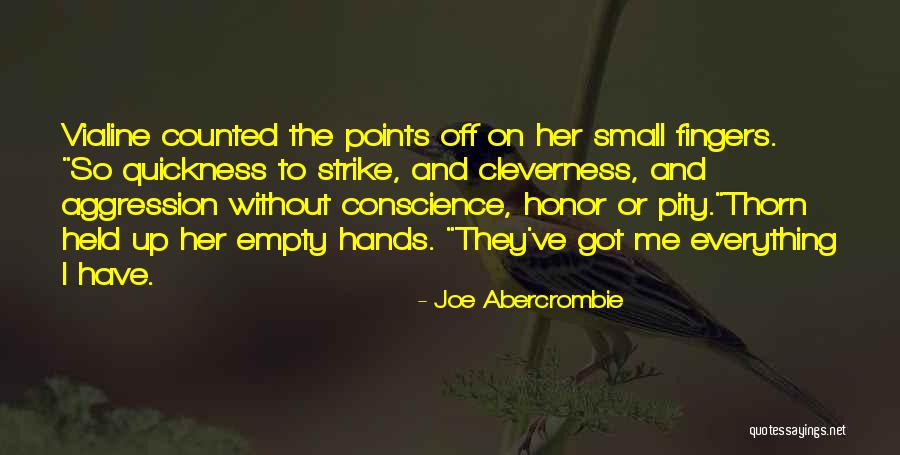 Hands And Fingers Quotes By Joe Abercrombie