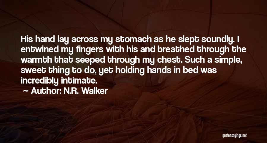 Hands And Fingers Quotes By N.R. Walker
