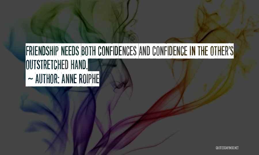 Hands And Friendship Quotes By Anne Roiphe