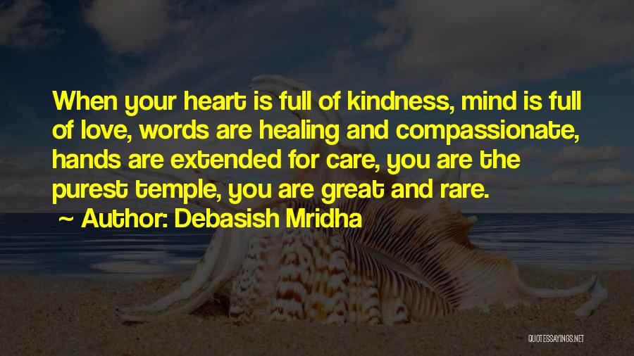 Hands And Healing Quotes By Debasish Mridha