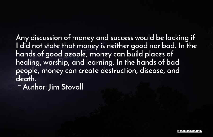 Hands And Healing Quotes By Jim Stovall