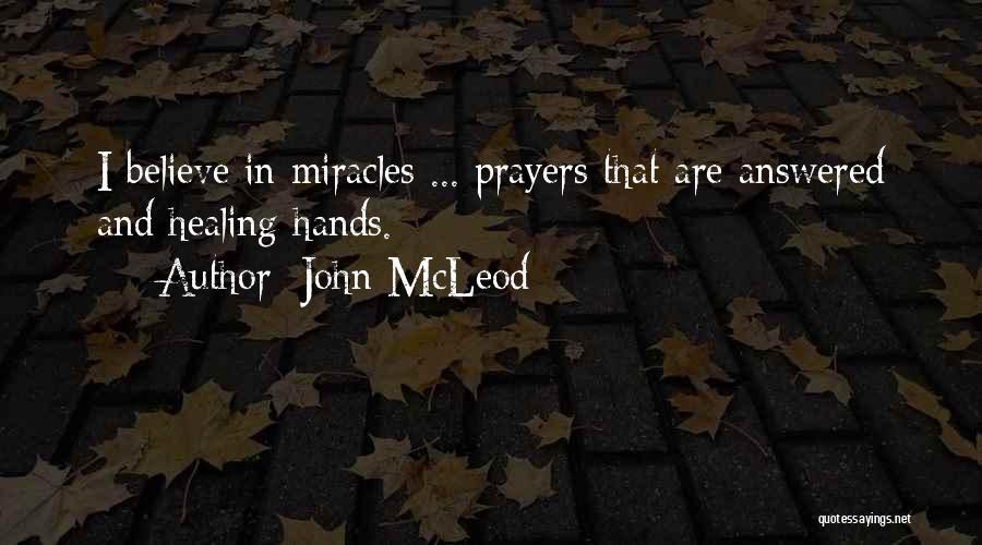 Hands And Healing Quotes By John McLeod