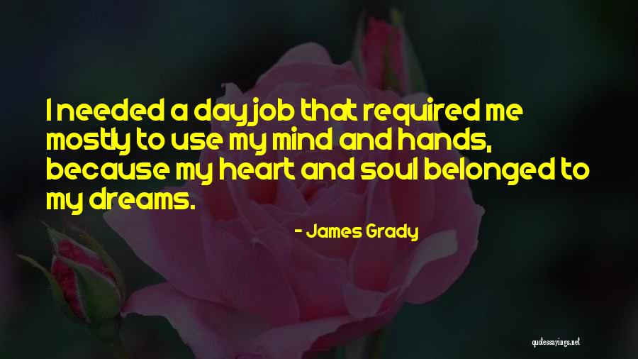 Hands And Heart Quotes By James Grady Hands And Heart Quotes By James Grady