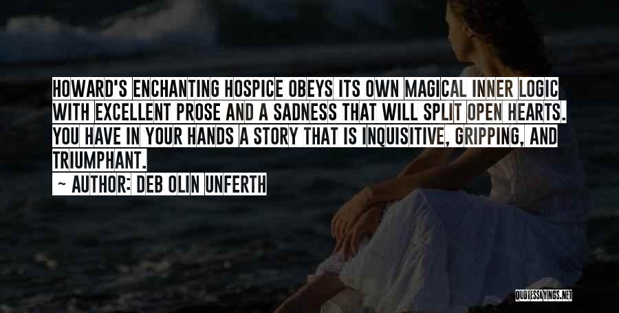 Hands And Hearts Quotes By Deb Olin Unferth