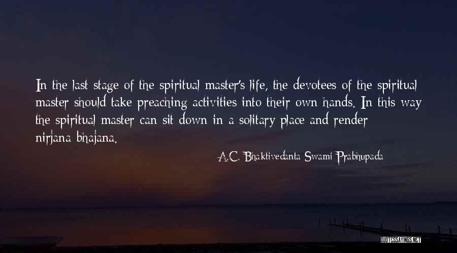 Hands And Life Quotes By A.C. Bhaktivedanta Swami Prabhupada Hands And Life Quotes By A.C. Bhaktivedanta Swami Prabhupada