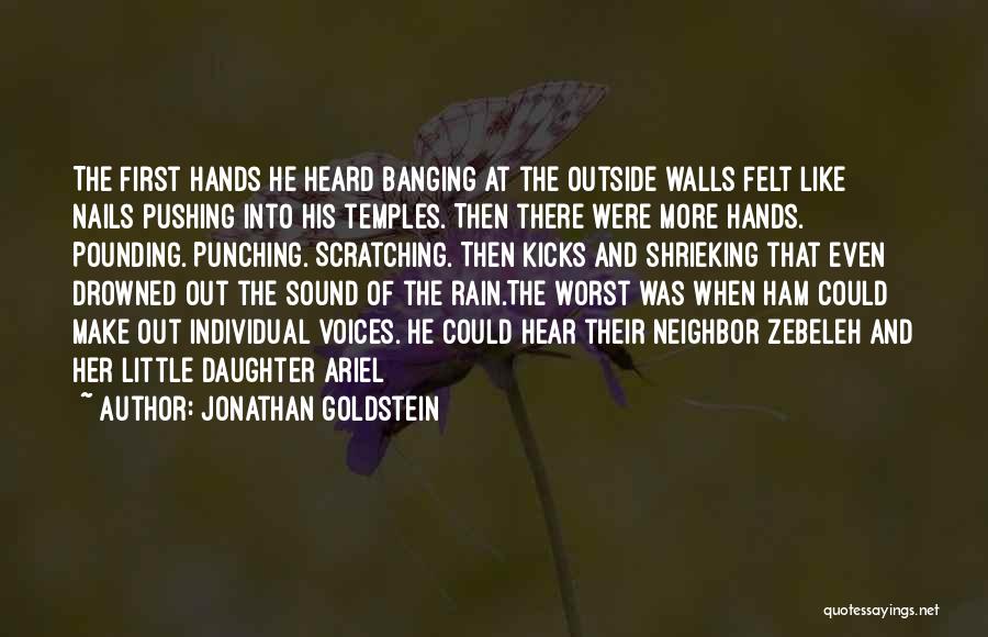 Hands And Nails Quotes By Jonathan Goldstein