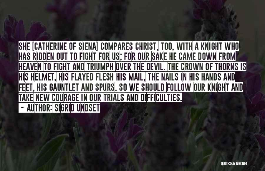 Hands And Nails Quotes By Sigrid Undset