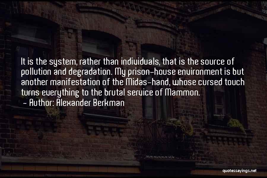 Hands And Service Quotes By Alexander Berkman