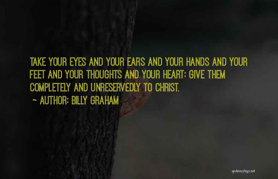 Hands And Service Quotes By Billy Graham