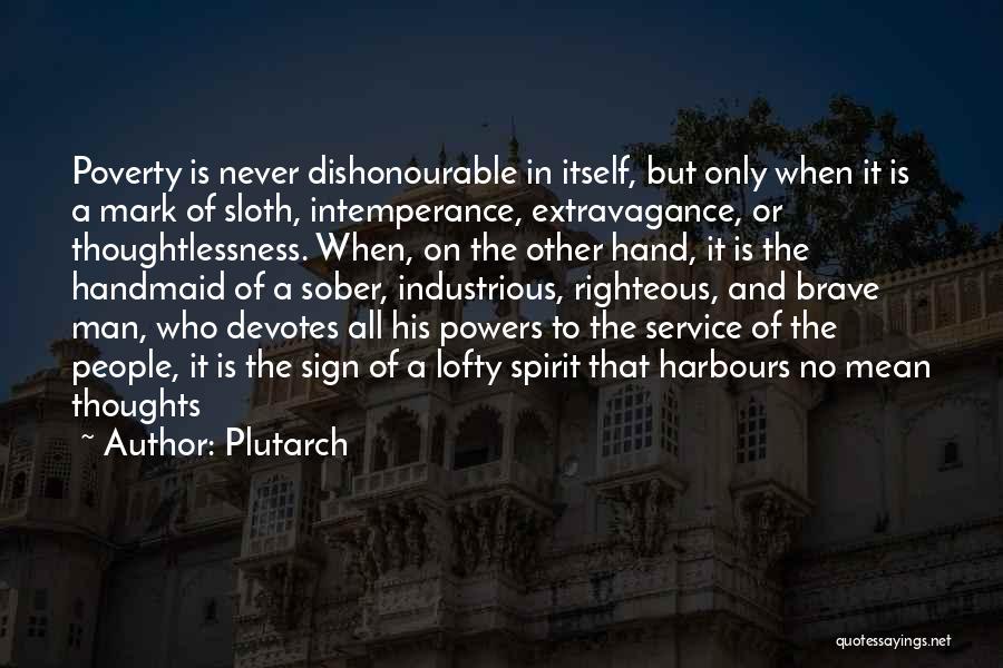 Hands And Service Quotes By Plutarch
