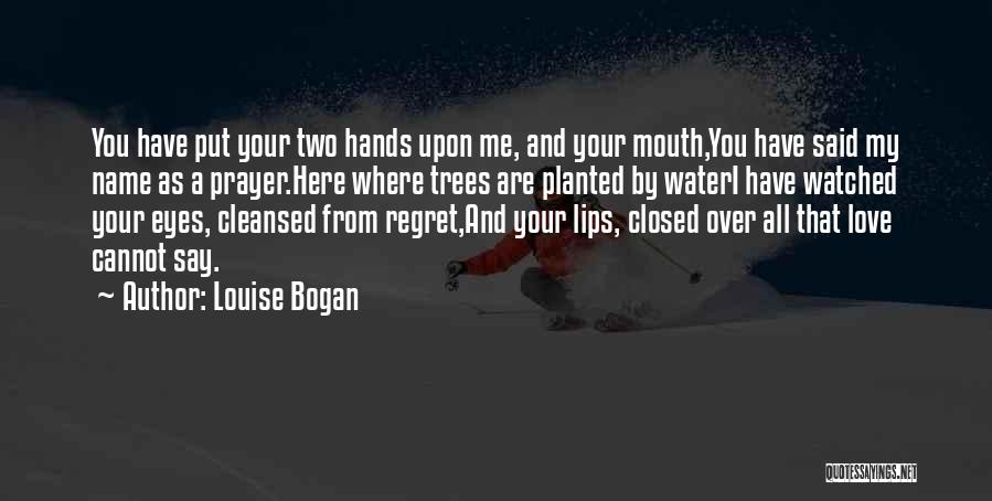 Hands And Water Quotes By Louise Bogan