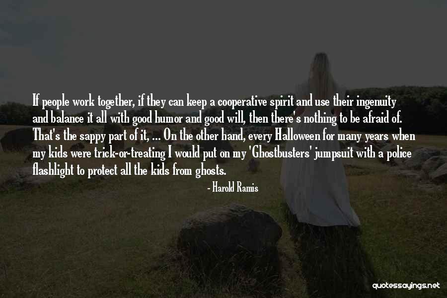 Hands And Work Quotes By Harold Ramis