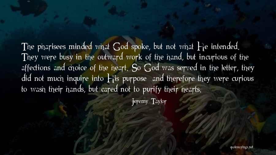 Hands And Work Quotes By Jeremy Taylor