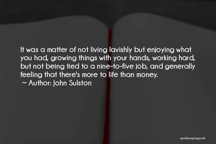 Hands Being Tied Quotes By John Sulston