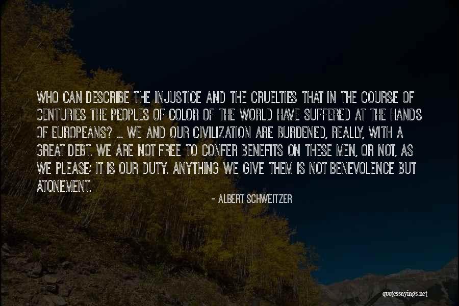 Hands Free Quotes By Albert Schweitzer