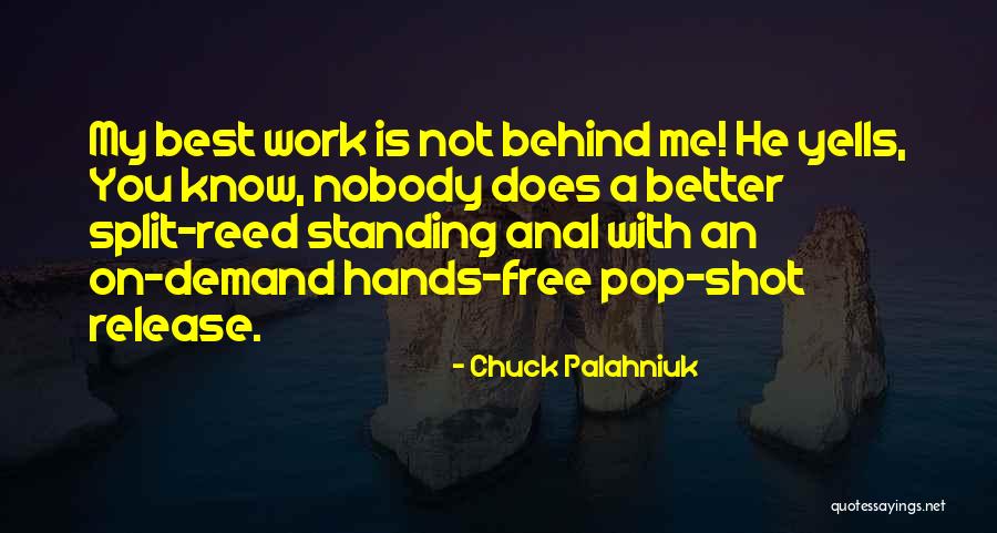 Hands Free Quotes By Chuck Palahniuk