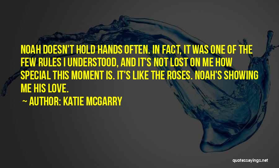 Hands In Hands Love Quotes By Katie McGarry