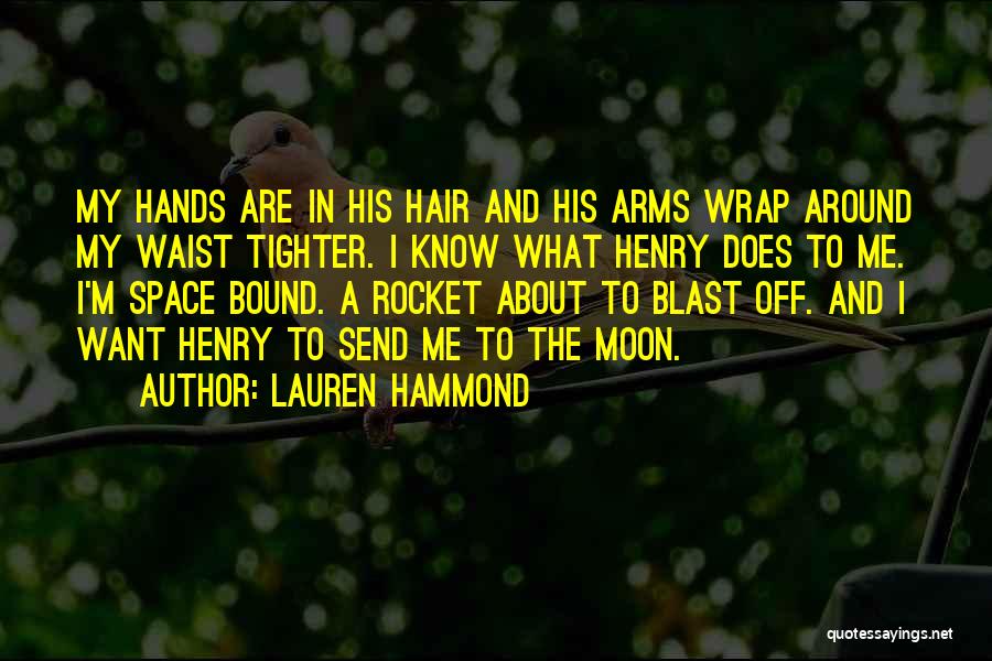 Hands In Hands Love Quotes By Lauren Hammond