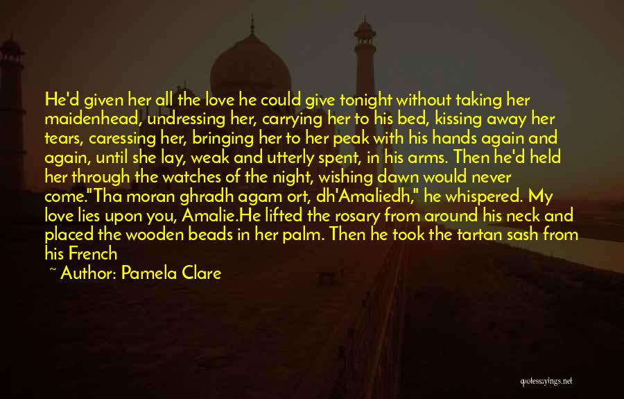 Hands In Hands Love Quotes By Pamela Clare