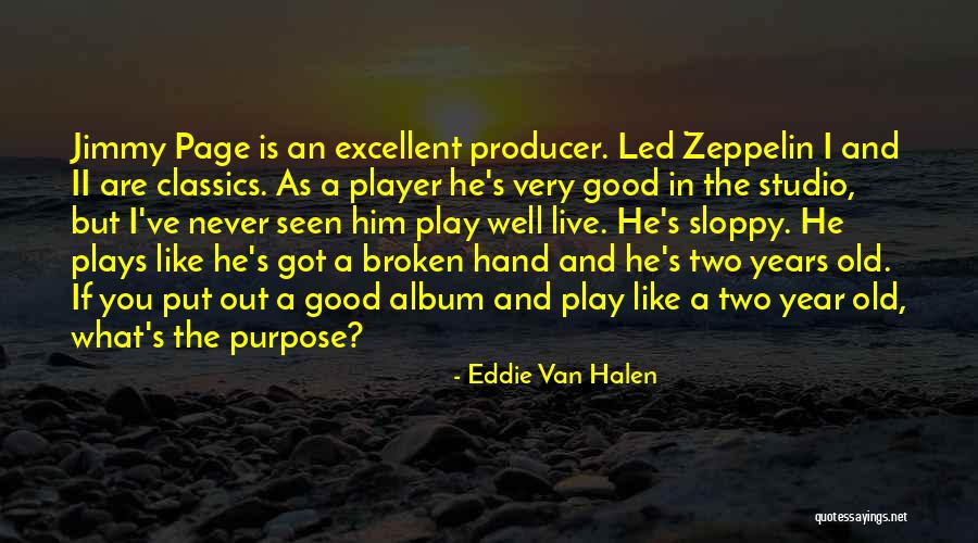 Hands In Hands Quotes By Eddie Van Halen