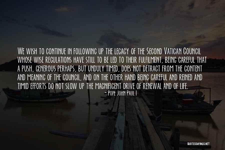 Hands In Hands Quotes By Pope John Paul I