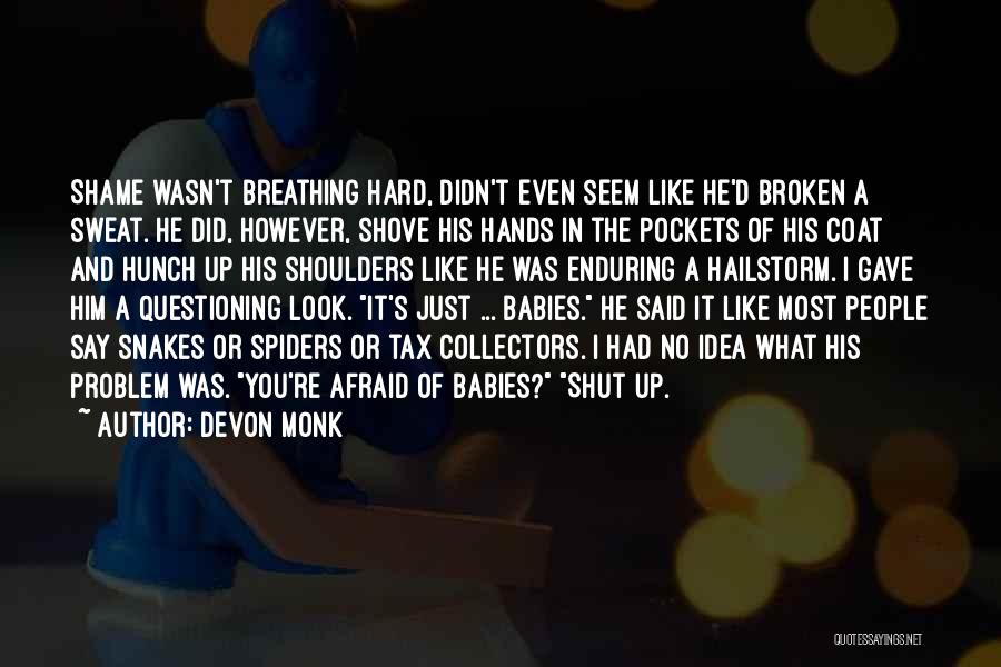 Hands In Pockets Quotes By Devon Monk