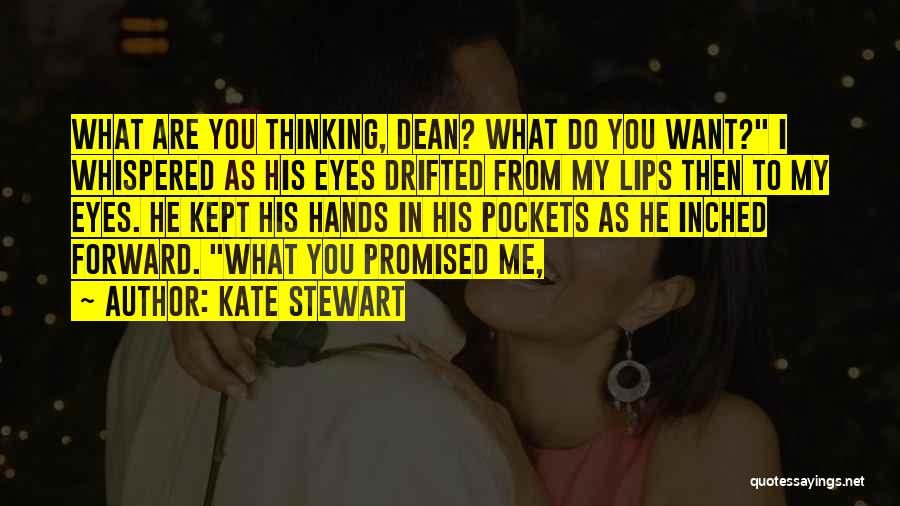 Hands In Pockets Quotes By Kate Stewart