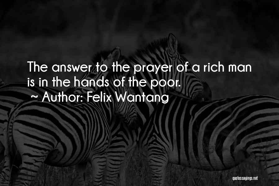 Hands In Prayer Quotes By Felix Wantang