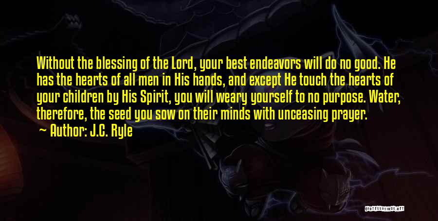 Hands In Prayer Quotes By J.C. Ryle
