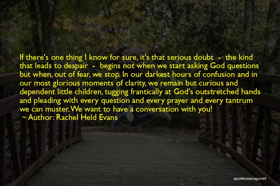 Hands In Prayer Quotes By Rachel Held Evans