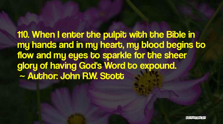 Hands In The Bible Quotes By John R.W. Stott