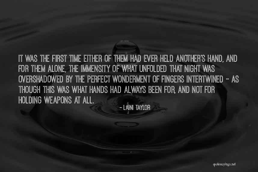 Hands Not Holding Quotes By Laini Taylor Hands Not Holding Quotes By Laini Taylor