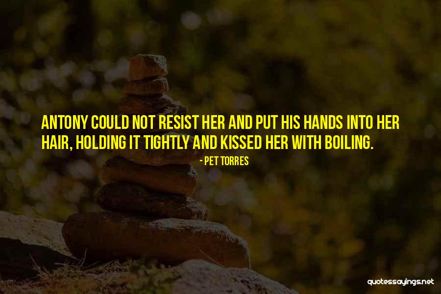 Hands Not Holding Quotes By Pet Torres Hands Not Holding Quotes By Pet Torres